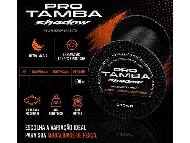 Linha Mono Crown Pro Tamba Shadow